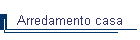 Arredamento casa